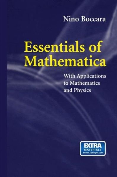 Cover for Nino Boccara · Essentials of Mathematica: with Applications to Mathematics and Physics (Paperback Book) (2014)