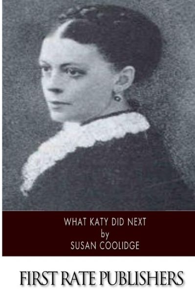 Cover for Susan Coolidge · What Katy Did Next (Taschenbuch) (2014)