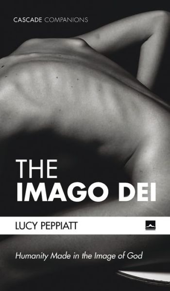 Cover for Lucy Peppiatt · The Imago Dei (Hardcover Book) (2022)