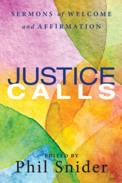 Cover for REV Dr Phil Snider · Justice Calls (Hardcover Book) (2016)