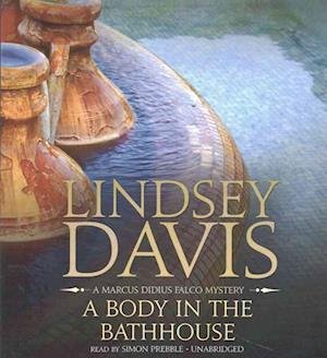 Cover for Lindsey Davis · A Body in the Bathhouse (CD) (2016)