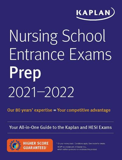 Cover for Kaplan Nursing · Nursing School Entrance Exams Prep 2021-2022: Your All-in-One Guide to the Kaplan and HESI Exams - Kaplan Test Prep (Paperback Book) (2020)