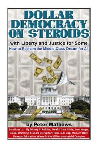 Cover for Peter Mathews · Dollar Democracy on Steroids (Paperback Book) (2019)