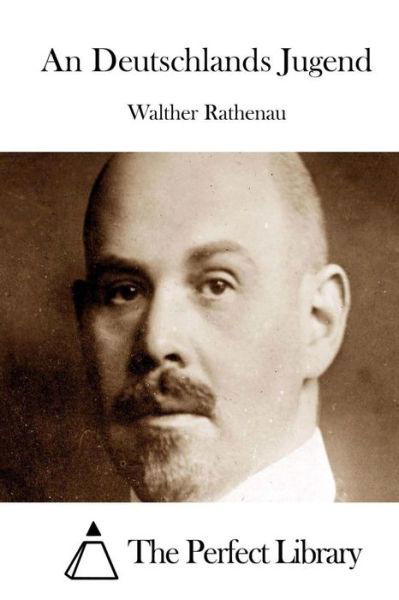 Cover for Walther Rathenau · An Deutschlands Jugend (Taschenbuch) (2015)