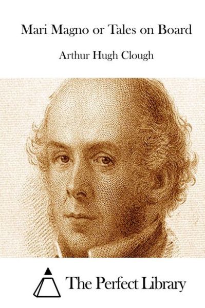 Cover for Arthur Hugh Clough · Mari Magno or Tales on Board (Paperback Book) (2015)