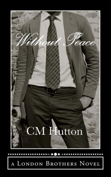 Cover for CM Hutton · Without Peace (Paperback Bog) (2015)