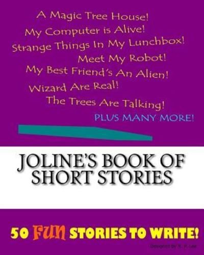 Cover for K P Lee · Joline's Book Of Short Stories (Paperback Book) (2016)