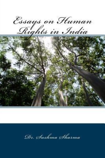 Cover for Sushma Sharma · Essays on Human Rights in India (Paperback Book) (2016)