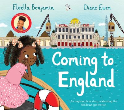 Cover for Floella Benjamin · Coming to England: An Inspiring True Story Celebrating the Windrush Generation (Paperback Book) (2021)