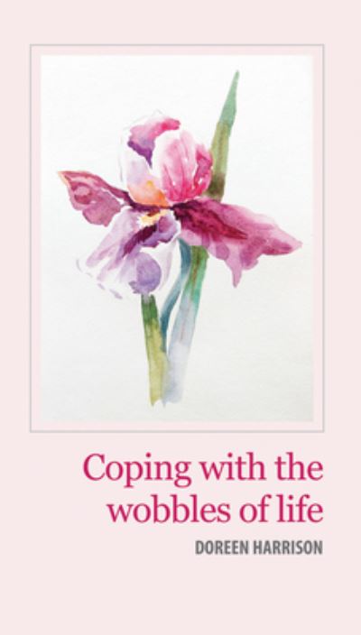 Cover for Doreen Harrison · Coping with the Wobbles of Life (Book) (2019)