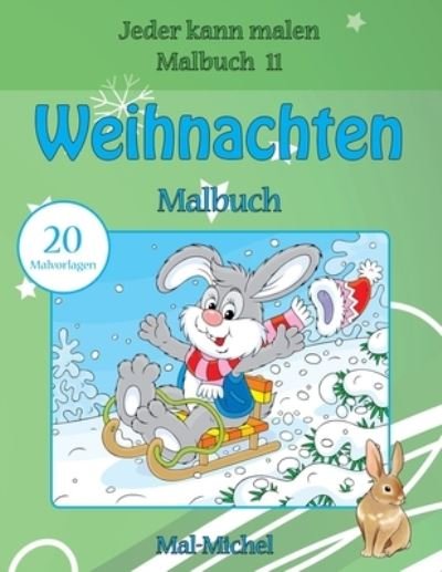 Cover for Mal-Michel · Weihnachten Malbuch (Paperback Bog) (2016)