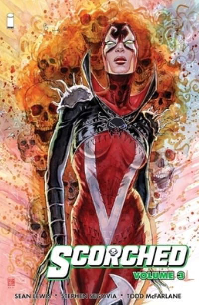 Scorched Volume 3 - Todd McFarlane - Bücher - Image Comics - 9781534397422 - 9. Januar 2024