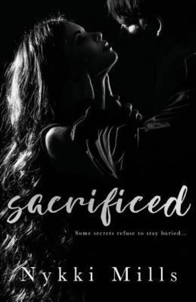 Cover for Nykki Mills · Sacrificed (Paperback Book) (2016)