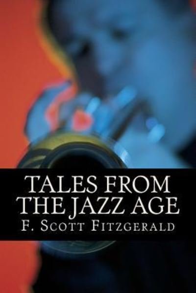 Cover for F. Scott Fitzgerald · Tales From The Jazz Age (Paperback Book) (2016)