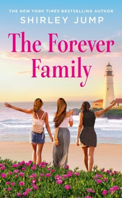 Cover for Shirley Jump · The Forever Family (Taschenbuch) (2023)