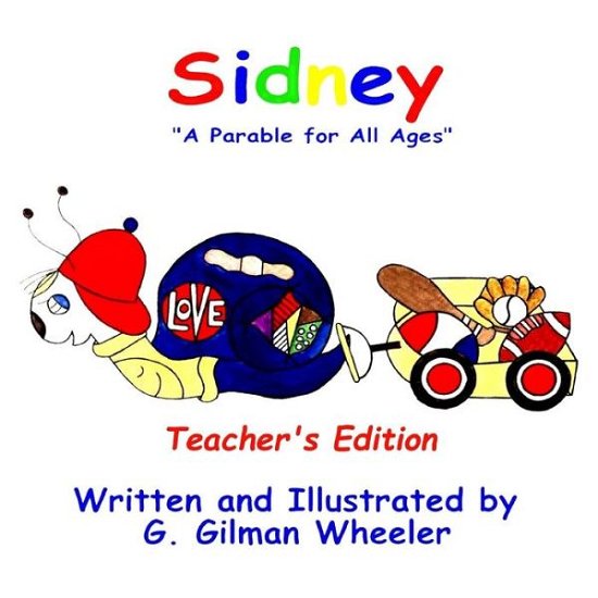 Cover for G Gilman Wheeler · Sidney Teacher's Edition (Paperback Book) (2016)