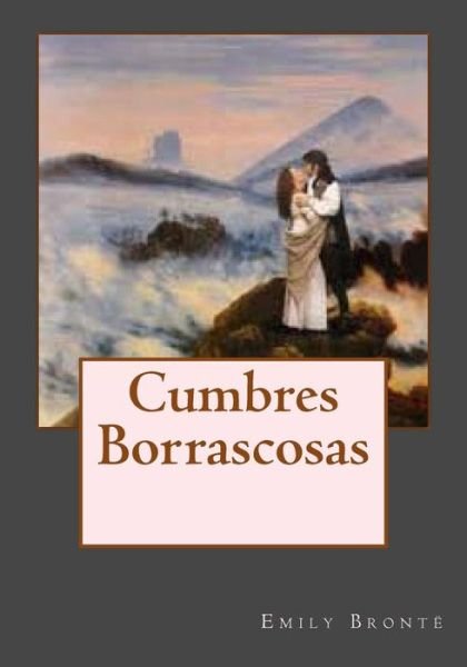 Cover for Emily Bronte · Cumbres Borrascosas (Paperback Bog) (2017)