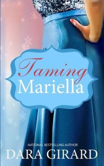 Cover for Dara Girard · Taming Mariella (Paperback Book) (2017)