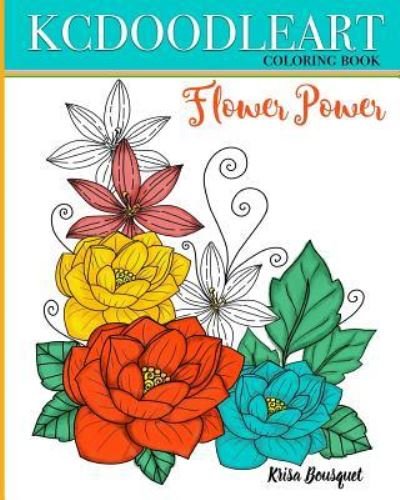Cover for Krisa Bousquet · Flower Power (Pocketbok) (2017)
