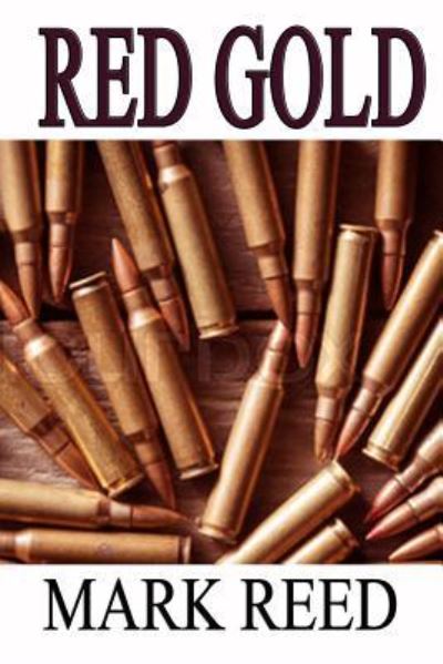 Cover for Mark Reed · Red Gold (Paperback Book) (2017)