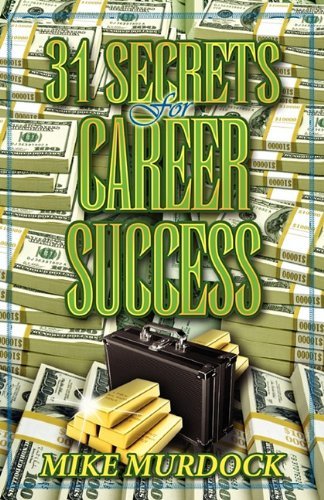 Cover for Mike Murdock · 31 Secrets to Career Success (Paperback Book) (1992)