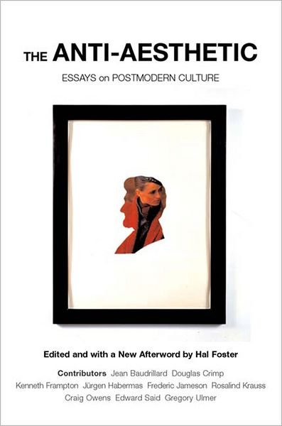 Cover for Hal Foster · Anti-aesthetic: Essays on Post Modern Culture (Paperback Bog) (2002)
