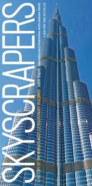 Cover for Adrian Smith · Skyscrapers: A History of the World's Most Extraordinary Buildings - Revised and Updated (Hardcover Book) [Revised and Updated edition] (2013)