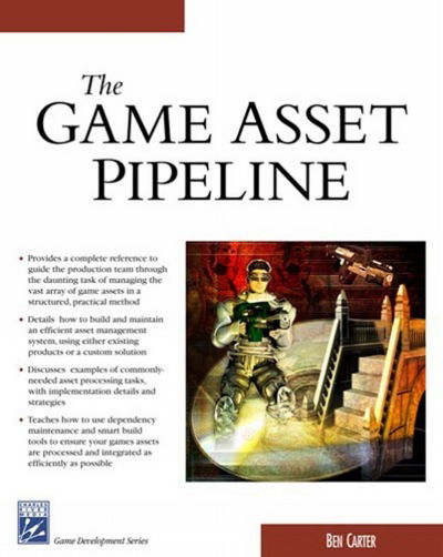 Cover for Ben Carter · The Game Asset Pipeline (Paperback Book) [New edition] (2004)