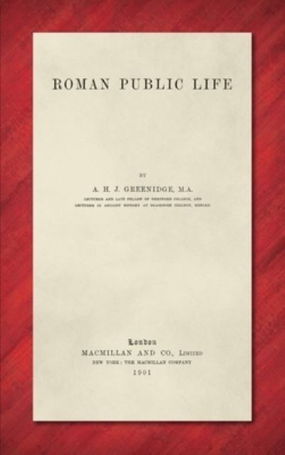 Cover for A H J Greenidge · Roman Public Life (1901) (Hardcover Book) (2019)