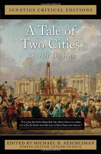 Cover for Charles Dickens · A Tale of Two Cities (Ignatius Critical Editions) (Paperback Bog) [Critical edition] (2012)