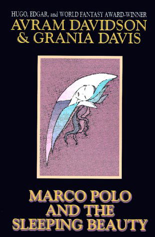 Cover for Grania Davis · Marco Polo and the Sleeping Beauty (Paperback Book) (2000)