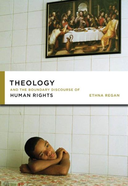 Cover for Ethna Regan · Theology and the Boundary Discourse of Human Rights (Paperback Bog) (2010)