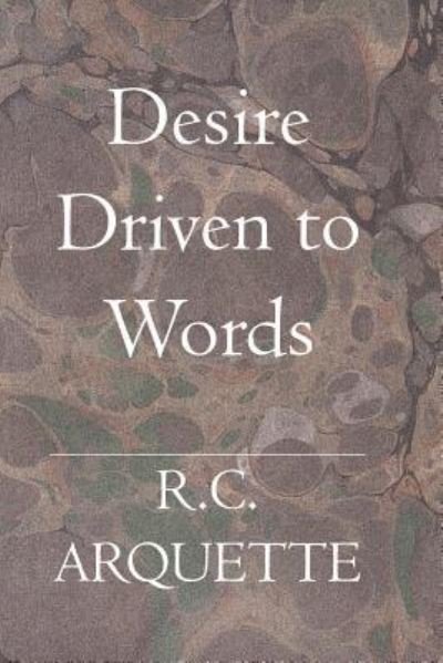 Cover for R C Arquette · Desire (Pocketbok) (2004)
