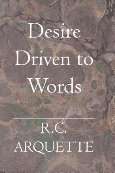 Cover for R C Arquette · Desire (Paperback Book) (2004)