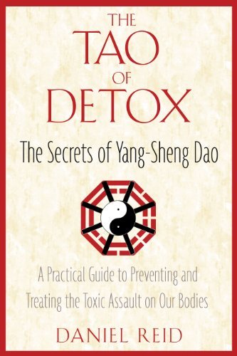 Cover for Daniel Reid · The Tao of Detox: the Secrets of Yang-sheng Dao (Paperback Book) (2006)