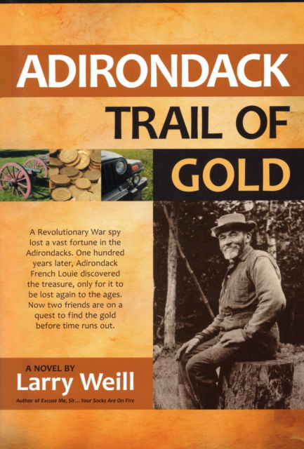 Cover for Larry Weill · Adirondack Trail of Gold (Paperback Book) (2012)