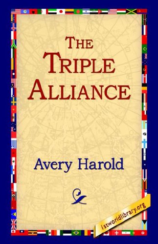 Cover for Harold Avery · The Triple Alliance (Paperback Book) (2004)