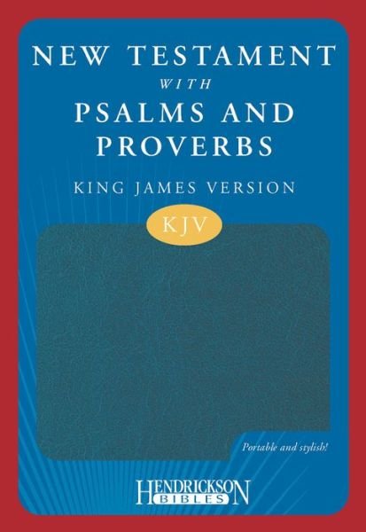 Cover for Hendrickson Publishers · New Testament with Psalms and Proverbs (Hardcover Book) [Blue Imitation] (2008)