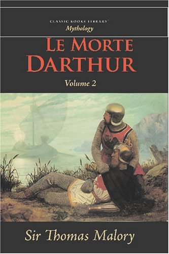 Cover for Thomas Malory · Le Morte Darthur (Pocketbok) (2008)