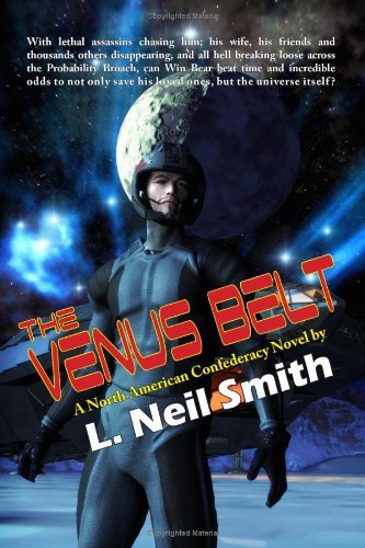 Cover for L. Neil Smith · The Venus Belt (Paperback Book) (2009)