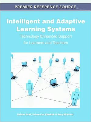 Cover for Sabine Graf · Intelligent and Adaptive Learning Systems: Technology Enhanced Support for Learners and Teachers (Gebundenes Buch) (2011)