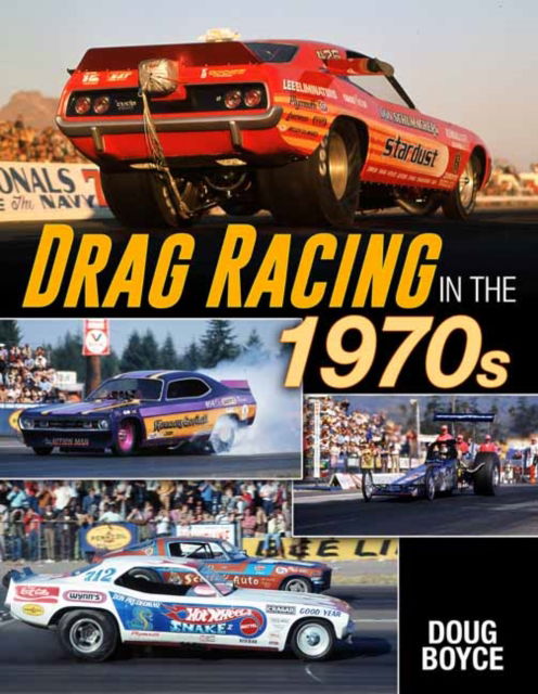 Cover for Doug Boyce · Drag Racing in the 1970s (Paperback Book) (2025)