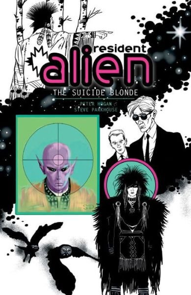 Cover for Peter Hogan · Resident Alien Vol.2 The Suicide Blonde (Paperback Bog) (2014)
