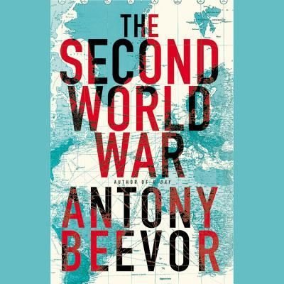 Cover for Antony Beevor · The Second World War (N/A) (2012)
