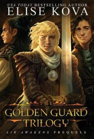 Cover for Elise Kova · The Golden Guard Trilogy Boxed Set (Hardcover bog) (2017)