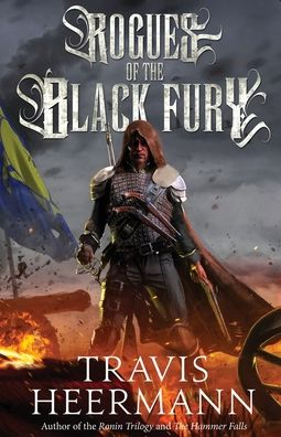 Rogues of the Black Fury - Travis Heermann - Książki - Travis Heermann - 9781622254422 - 20 kwietnia 2022