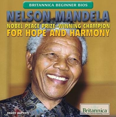 Cover for Tracey Baptiste · Nelson Mandela: Nobel Peace Prize-winning Champion for Hope and Harmony (Taschenbuch) (2015)