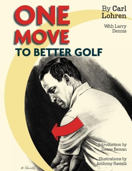 Cover for Carl Lohren · One Move to Better Golf (Signet) (Reprint) (Paperback Book) (2015)