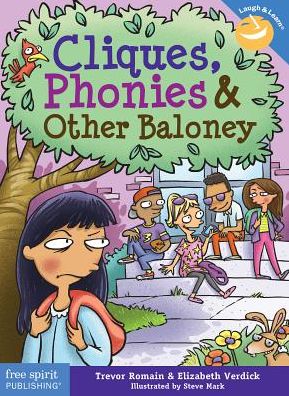 Cliques, Phonies & Other Baloney - Laugh & Learn® - Trevor Romain - Books - Teacher Created Materials, Inc - 9781631982422 - May 9, 2018
