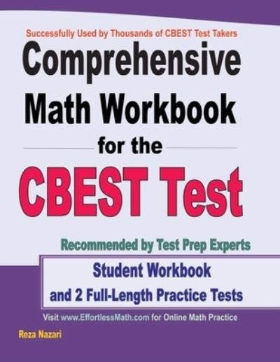 Comprehensive Math Workbook for the CBEST Test - Reza Nazari - Books - Effortless Math Education - 9781637191422 - June 25, 2021